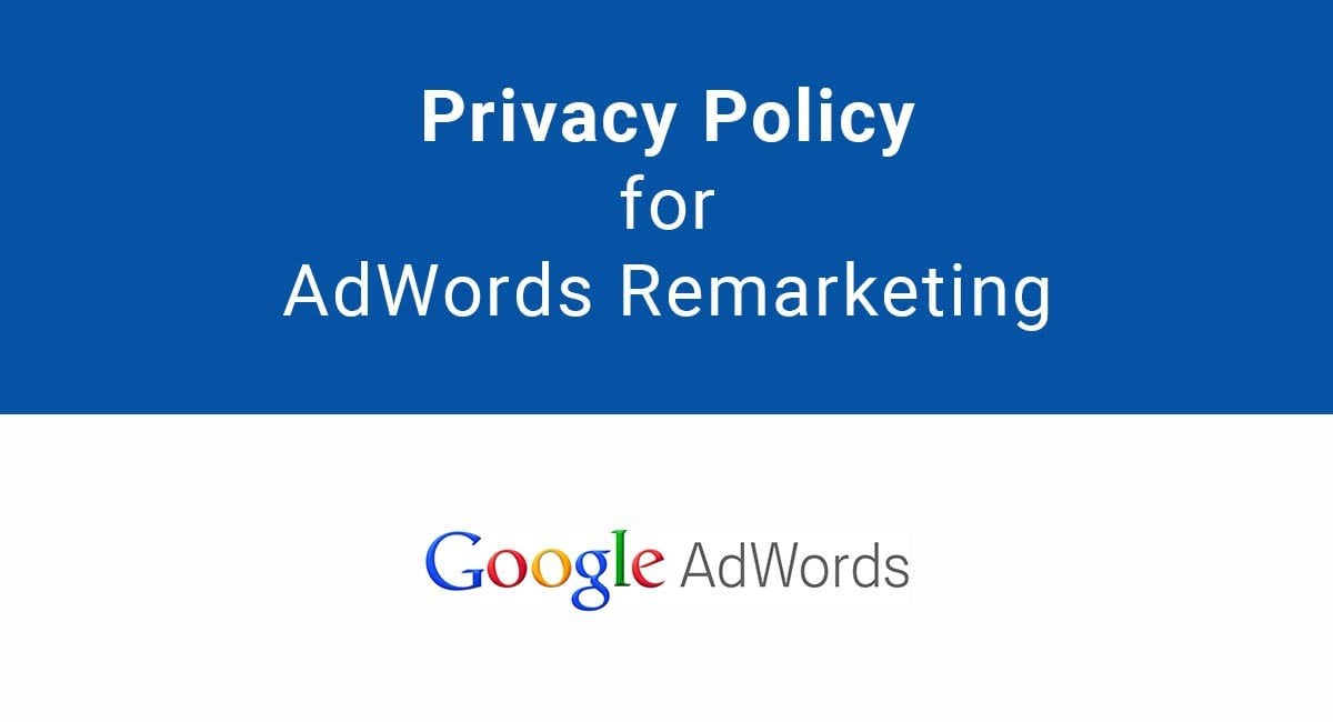 Privacy Policy for AdWords Remarketing - TermsFeed