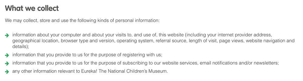 Eureka! Children&#039;s Museum Privacy Policy: What information we collect clause