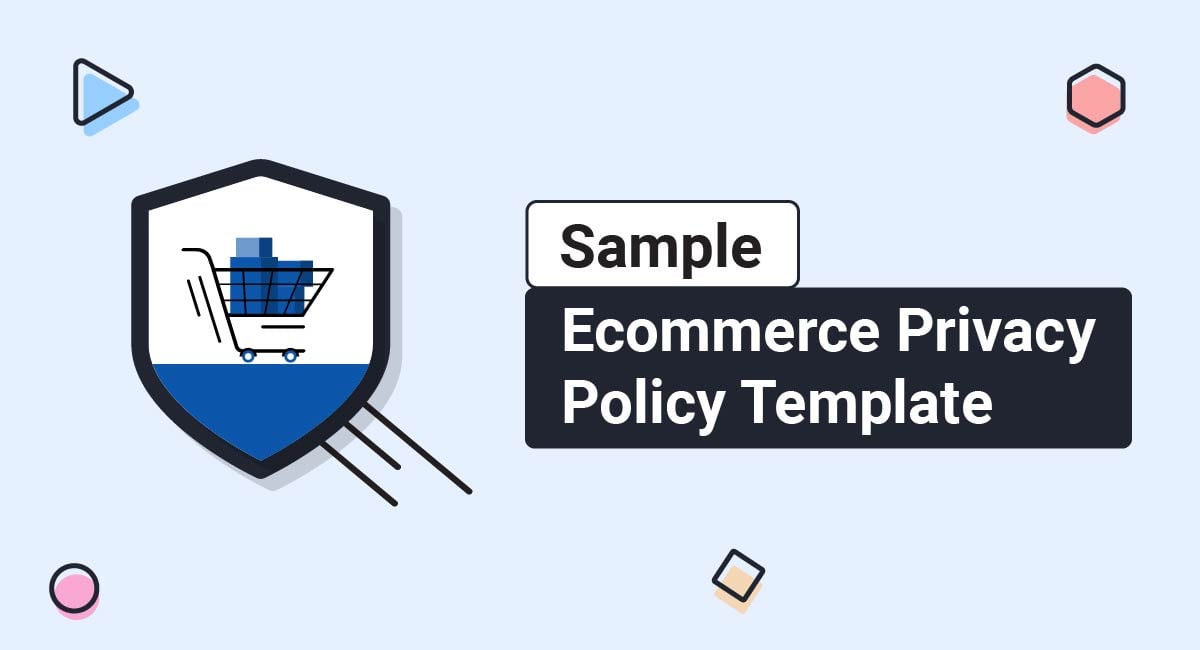 Ecommerce Privacy Policy Template TermsFeed