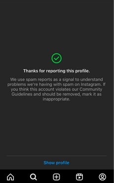 Instagram mobile example: The Report account - the Thank you message example