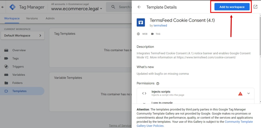 Tag Manager - Ecommerce Legal - Dashboard - Template - Search Gallery - TermsFeed Cookie Consent tag details - Add to workspace