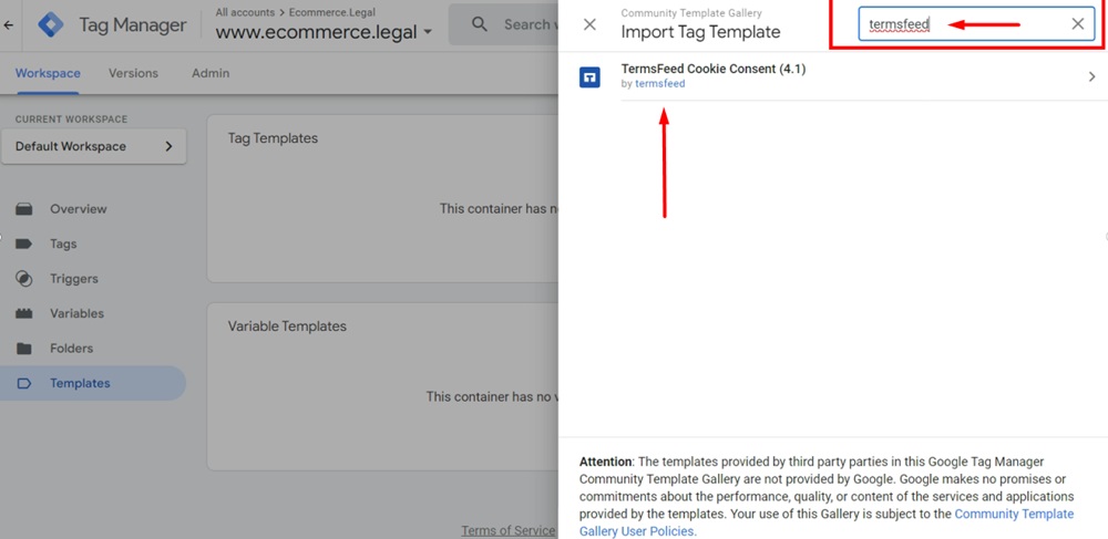 Tag Manager - Ecommerce Legal - Dashboard - Template - Search Gallery - TermsFeed Cookie Consent tag selected