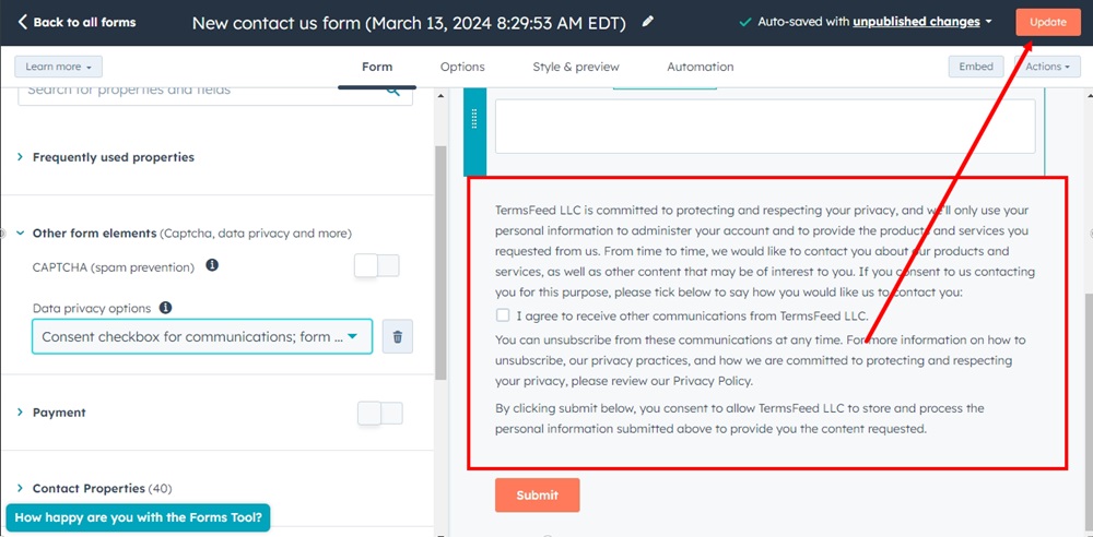 TermsFeed HubSpot - Forms - Edit form - Existing properties - Other form elements - Open data privacy options - Consent checkbox for communications - Update