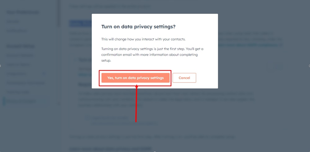 TermsFeed HubSpot - Settings - Account Setup - Privacy and Consent - Data Privacy tab - Turn ON settings dialog