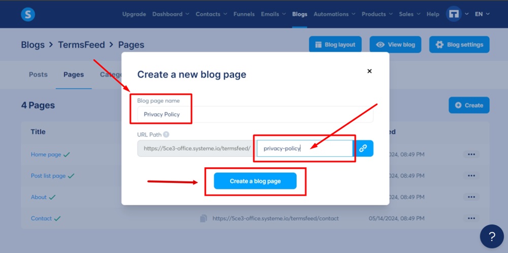 TermsFeed Systeme - Blogs - Edit your blog - Pages - Create a new blog page - Add Privacy Policy as page name and URL path and click Create button