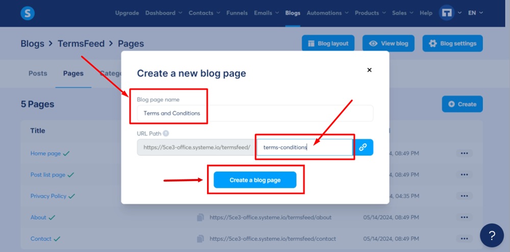 TermsFeed Systeme - Blogs - Edit your blog - Pages - Create a new blog page - Add Terms and Conditions as page name and URL path and click the Create button