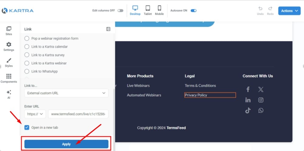 TermsFeed Kartra - Home page - Edit - Footer - Privacy Policy - Edit style - Link to another page - External custom URL- Pasted - Apply
