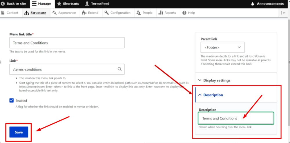 TermsFeed Drupal - Structure - Menus - Footer -  Edit menu - Add link - Terms and Conditions link added - Description added - Save