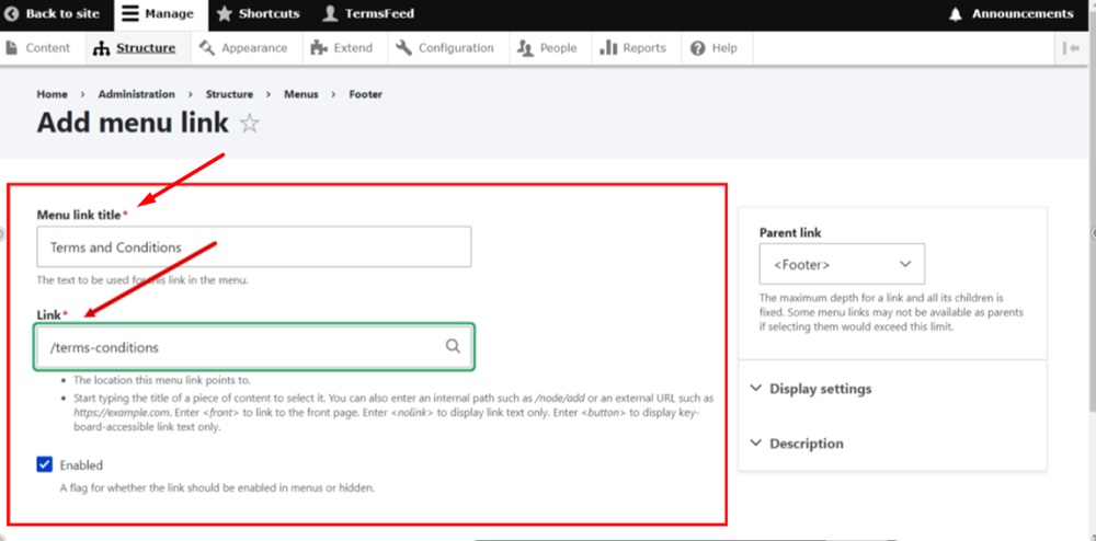 TermsFeed Drupal - Structure - Menus - Footer -  Edit menu - Add link - Add title Terms and Conditions and Alias in the Link field